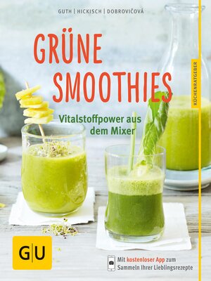 cover image of Grüne Smoothies--noch mehr leckere Smoothies!